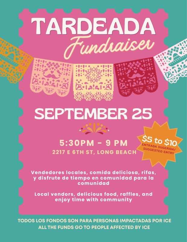 Long Beach Forward will be hosting a "tardeada" fundraiser on Friday, Sept. 25, to support community members impacted by the ongoing immigration raids. (Photo courtesy of Long Beach Forward)