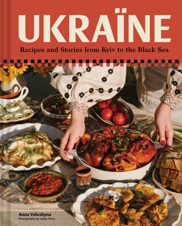 "Ukraïne: Recipes and Stories From Kyiv to the Black Sea" by Anna Voloshyna, a chef from Ukraïne who now lives in Oakland, is set to be published Oct. 13. (Courtesy of Chronicle Books)