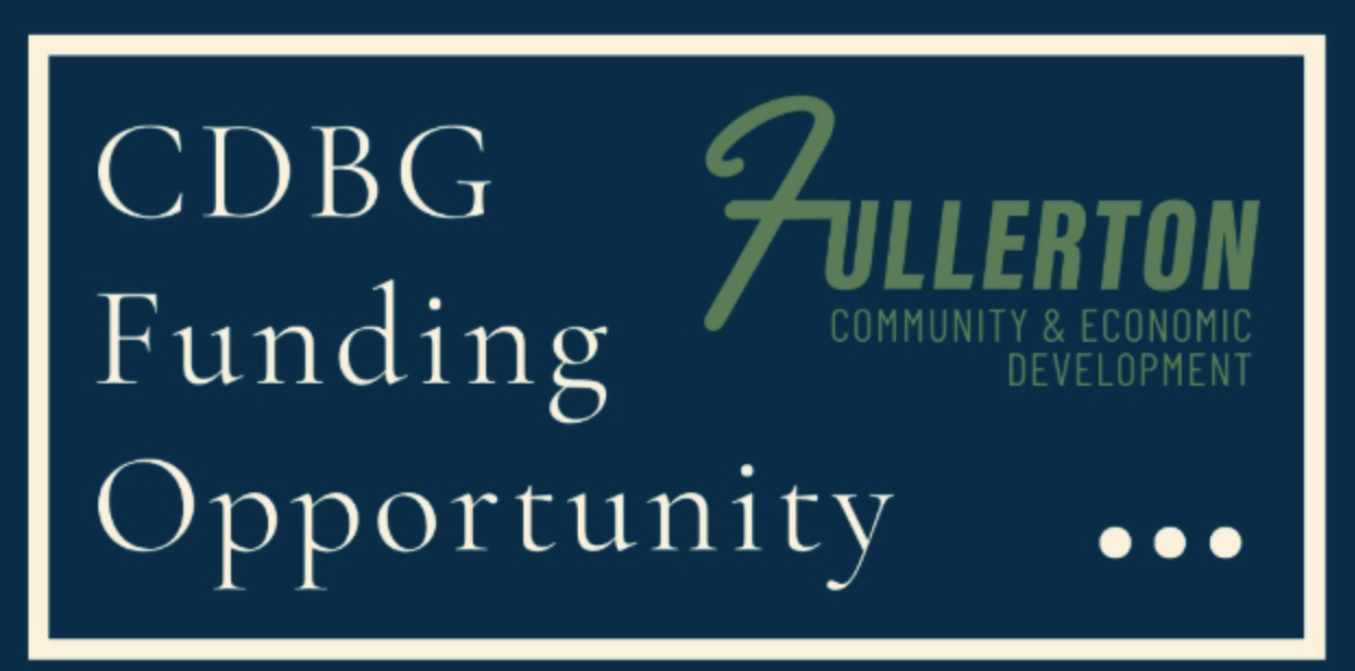 City of Fullerton Accepting Proposals for 2026–2027 Community Development Block Grant Funding