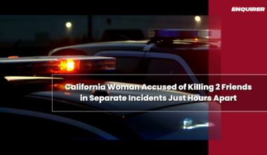 California Woman Accused of Killing 2 Friends in Separate Incidents Just Hours Apart