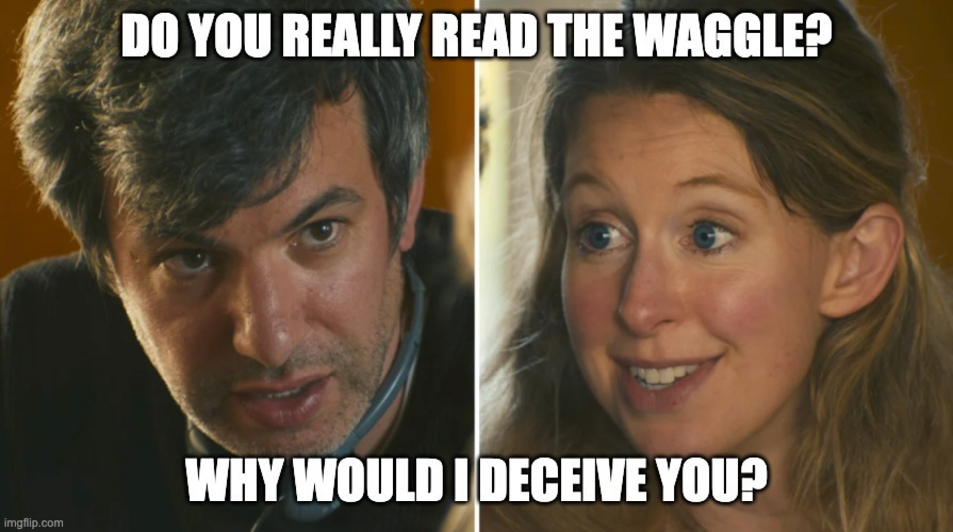 A man asks, “Do you really read The Waggle?” and a woman replies, “Why would I deceive you?” with a slight smile.