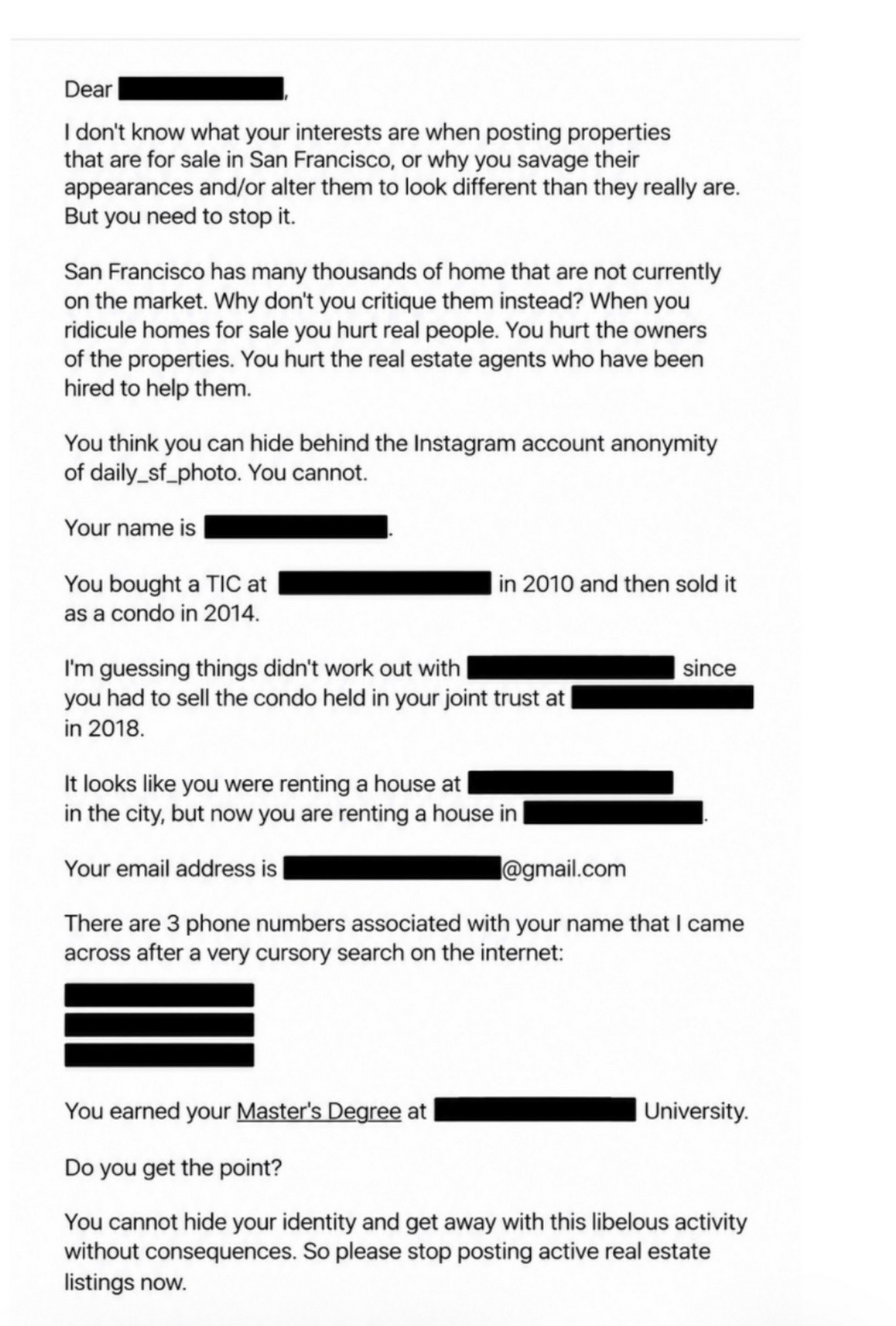 A letter accuses someone of anonymously criticizing San Francisco property listings, revealing their personal details to stop the alleged libelous posts.