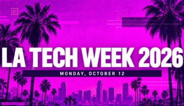 LA Tech Week 2026: Monday’s Event Lineup