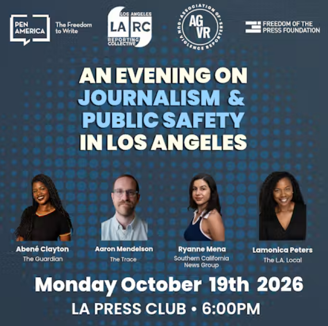 Event flyer for 'An Evening on Journalism & Public Safety in Los Angeles,' Oct. 19, 2026, with headshots of panelists Abené Clayton, Aaron Mendelson, Ryanne Mena and Lamonica Peters.