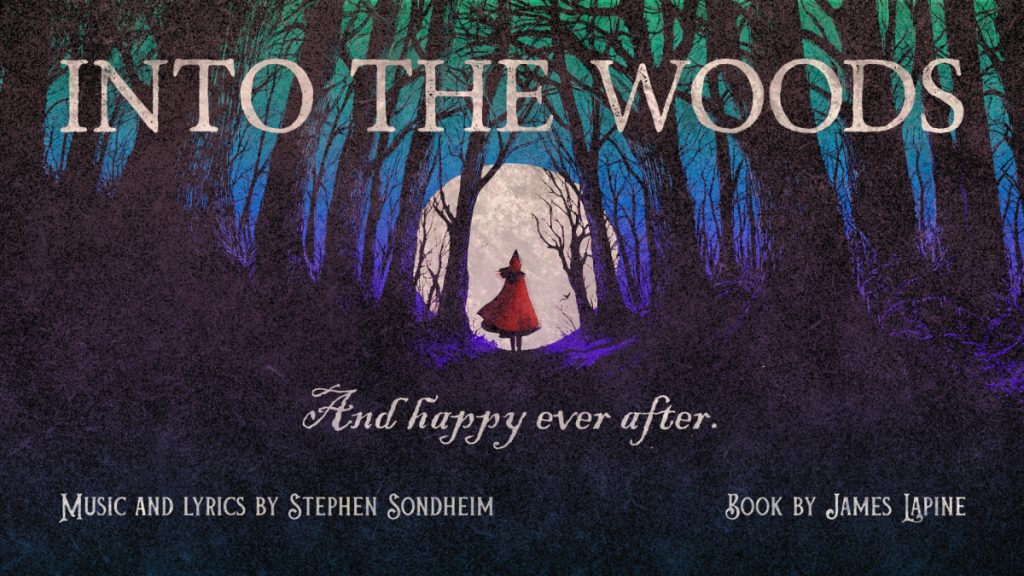Be Careful What You Wish For! Coronado Playhouse Presents Stephen Sondheim’s "Into the Woods"