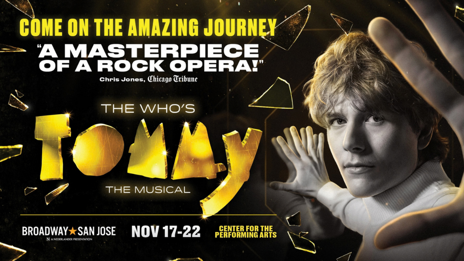 The Who's Tommy, a legendary rock opera written by The Who, is coming to San Jose!