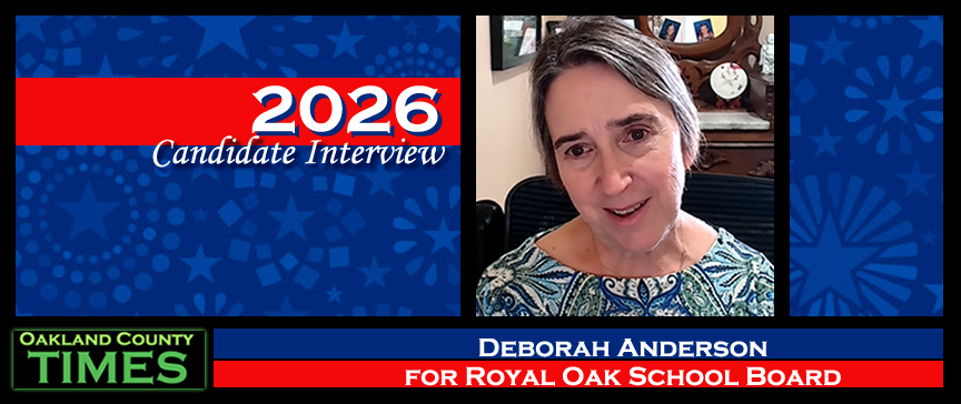 2026 Candidate Interview: Deborah Anderson for Royal Oak School Board