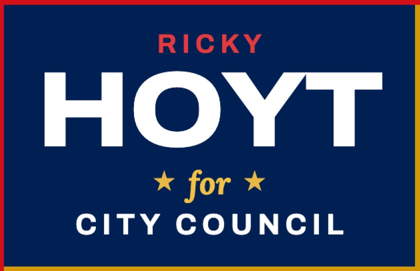 Why I support Ricky Hoyt for City Council
