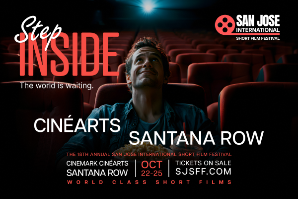 SFF-2026_600x400 San Jose International Short Film Festival — Thursday, Oct. 22 – Sunday, Oct. 25 at Cinemark CinéArts Santana Row, San Jose