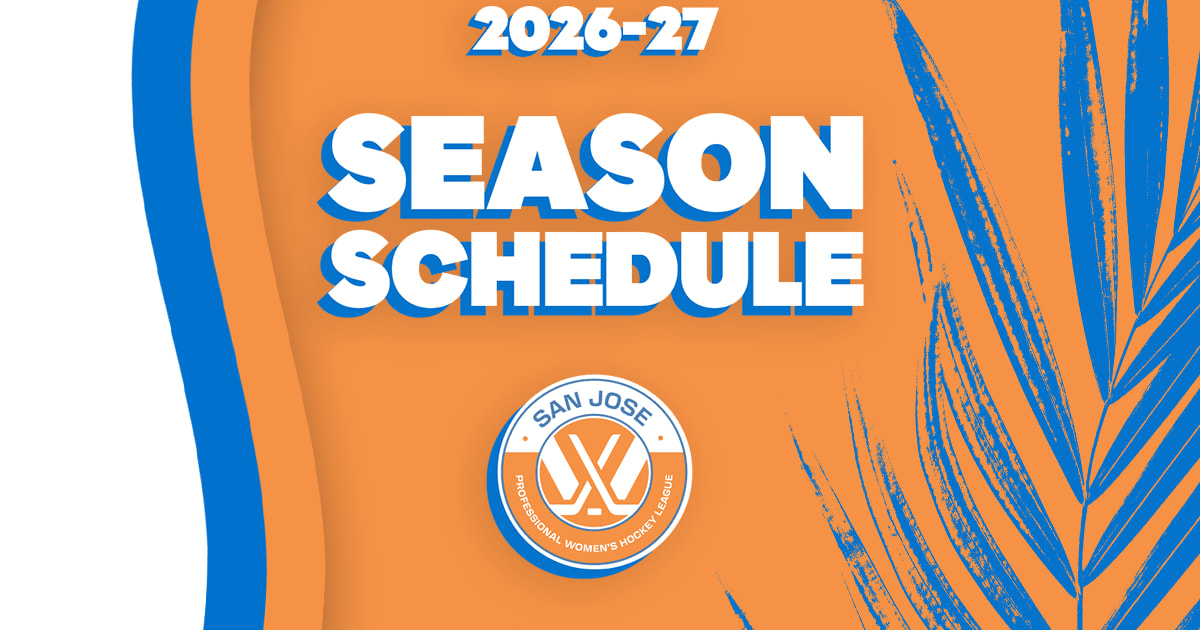PWHL SAN JOSE ANNOUNCE 2026-27 REGULAR SEASON SCHEDULE | PWHL