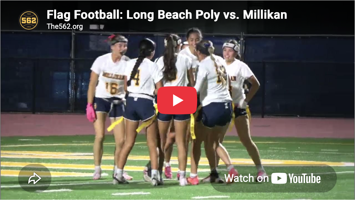 VIDEO: Long Beach Poly vs. Millikan, Flag Football – The562.org