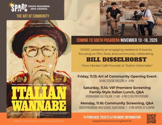 Graphic: SPARC | The South Pasadenan | The South Pasadena Arts Council (SPARC) proudly presents the premiere of Italian Wannabe