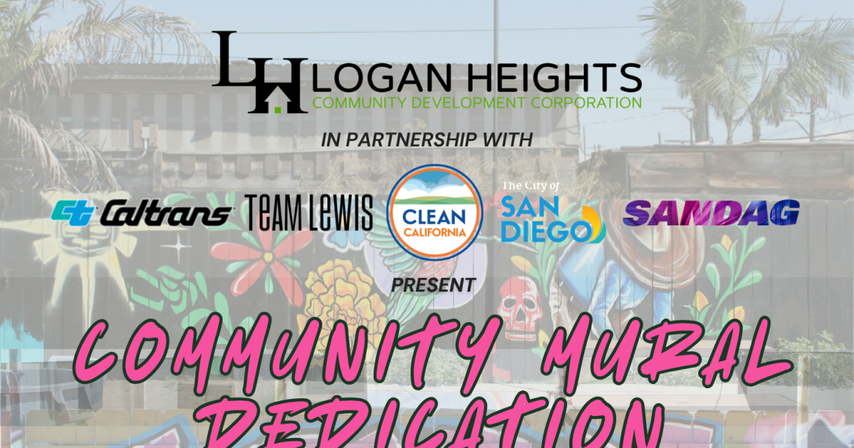 Greater Logan Heights CommUnity Mural Dedication