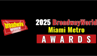 Voting Open for the 2025 BroadwayWorld Miami Metro Awards