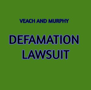 Veach, Murphy Need Defamation Extension - Beach Talk Radio News
