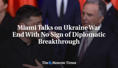 Miami Talks on Ukraine War End With No Sign of Diplomatic Breakthrough