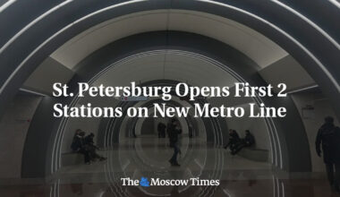 St. Petersburg Opens First 2 Stations on New Metro Line