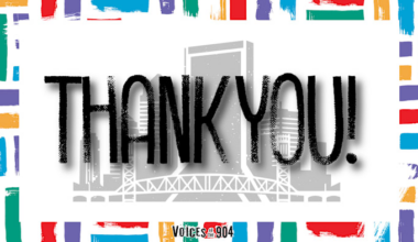 That’s a wrap! Thank you for supporting season 1 of ‘Voices of the 904′