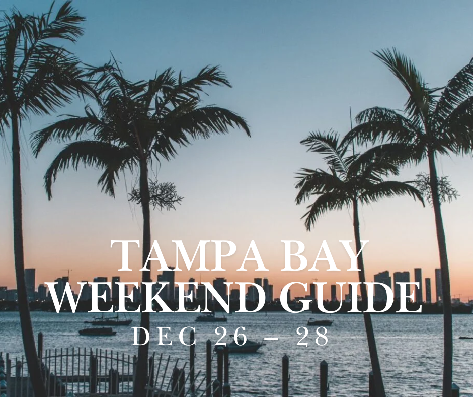 🌴 Tampa Bay Weekend Guide (December 26–28, 2025)