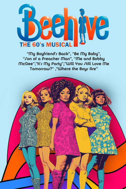 BEEHIVE: THE 60s MUSICAL at Pompano Beach Cultural Center Miami
