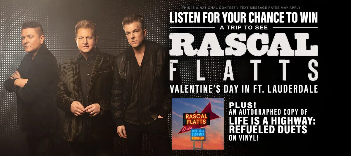 See Rascal Flatts on Valentine’s Day in Ft. Lauderdale!