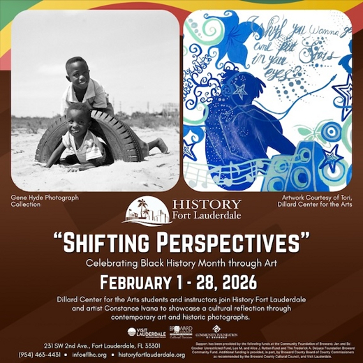“Shifting Perspectives,” an Art and Photography Exhibit honoring Black History Month at History Fort Lauderdale at New River Inn Miami