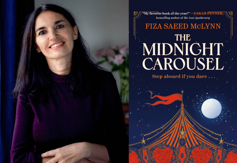 A headshot of Fiza Saeed McLynn next to the cover of her book 'The Midnight Carousel,' featuring an illustration of a red carousel against a night sky.