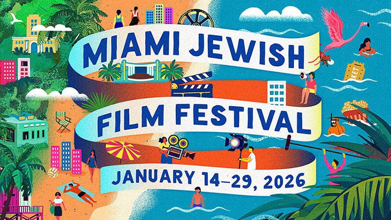 Florida Stories Take Center Stage at Miami Jewish Film Festival with World Premieres