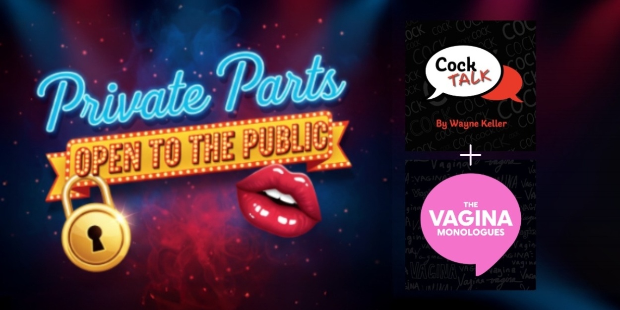 The Lab to Present PRIVATE PARTS OPEN TO THE PUBLIC