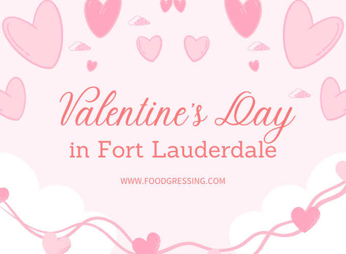 Valentine's Day Fort Lauderdale 2026: Dinner, Events, Gift Ideas