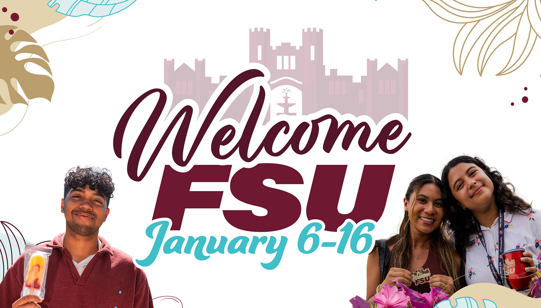 Welcome FSU spring 2026 graphic with students.