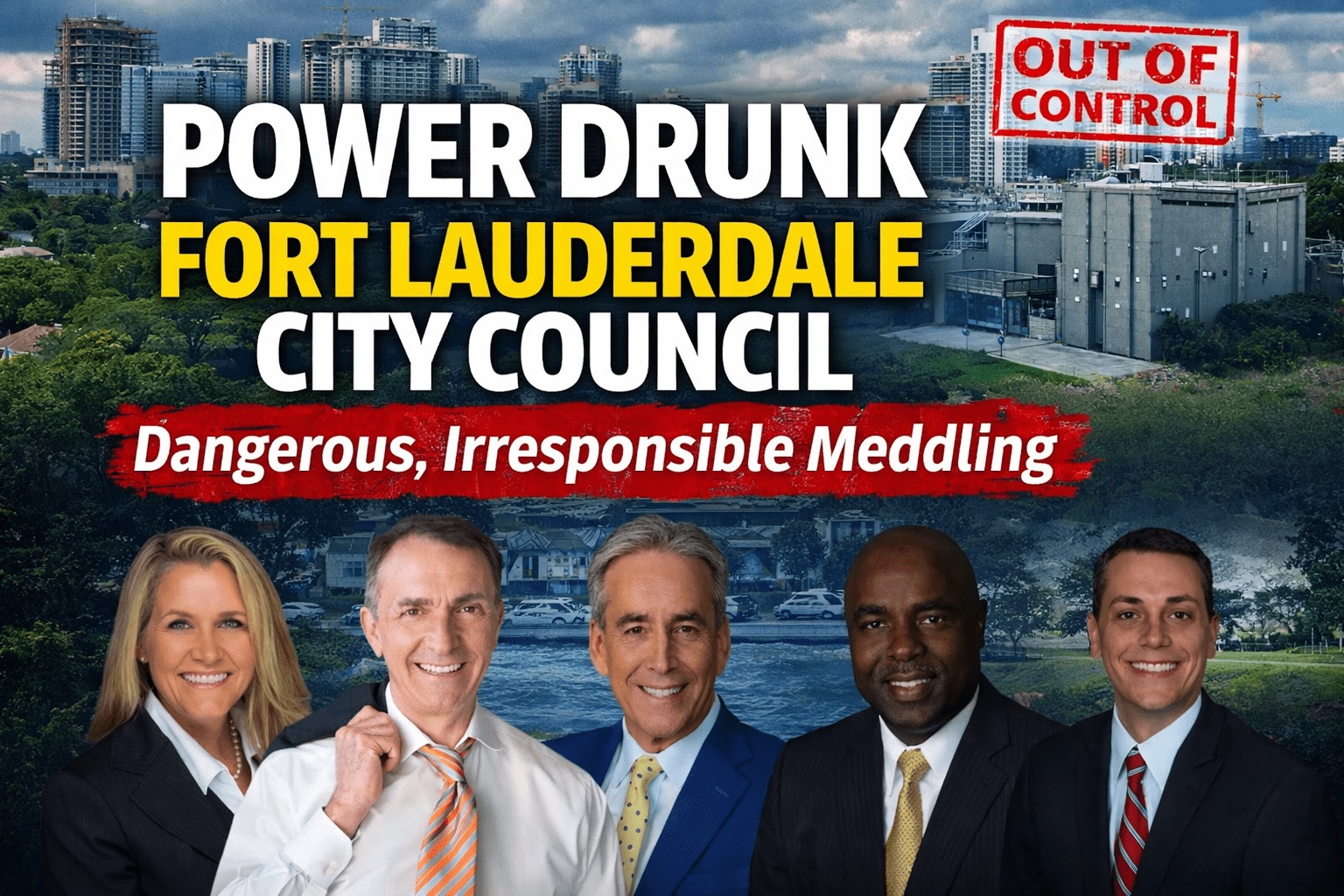 Fort Lauderdale City Council Ignores Residents as Power-Drunk Overreach Spreads Across the City