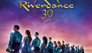 Riverdance 30 | Encore Magazine
