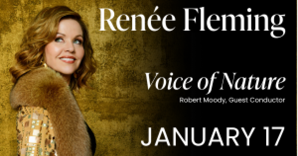 Renée Fleming: Voice of Nature