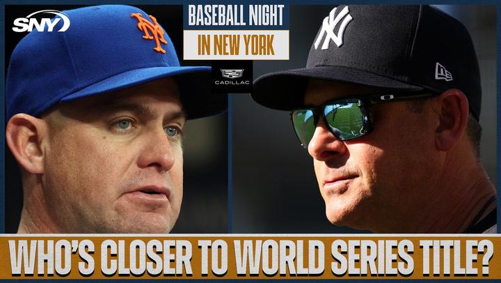Are the Mets or Yankees a better bet to win a World Series title? | Baseball Night in NY