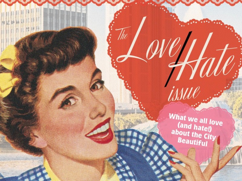 The Love/Hate Issue: What we all love (and hate) about the City Beautiful