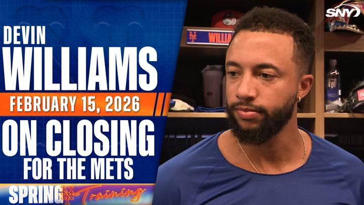Devin Williams on new Mets teammates, his pitch mix, closing games