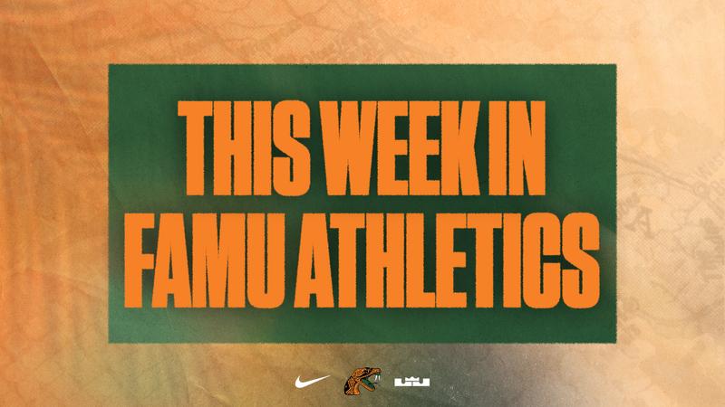 This Week in Florida A&M Athletics