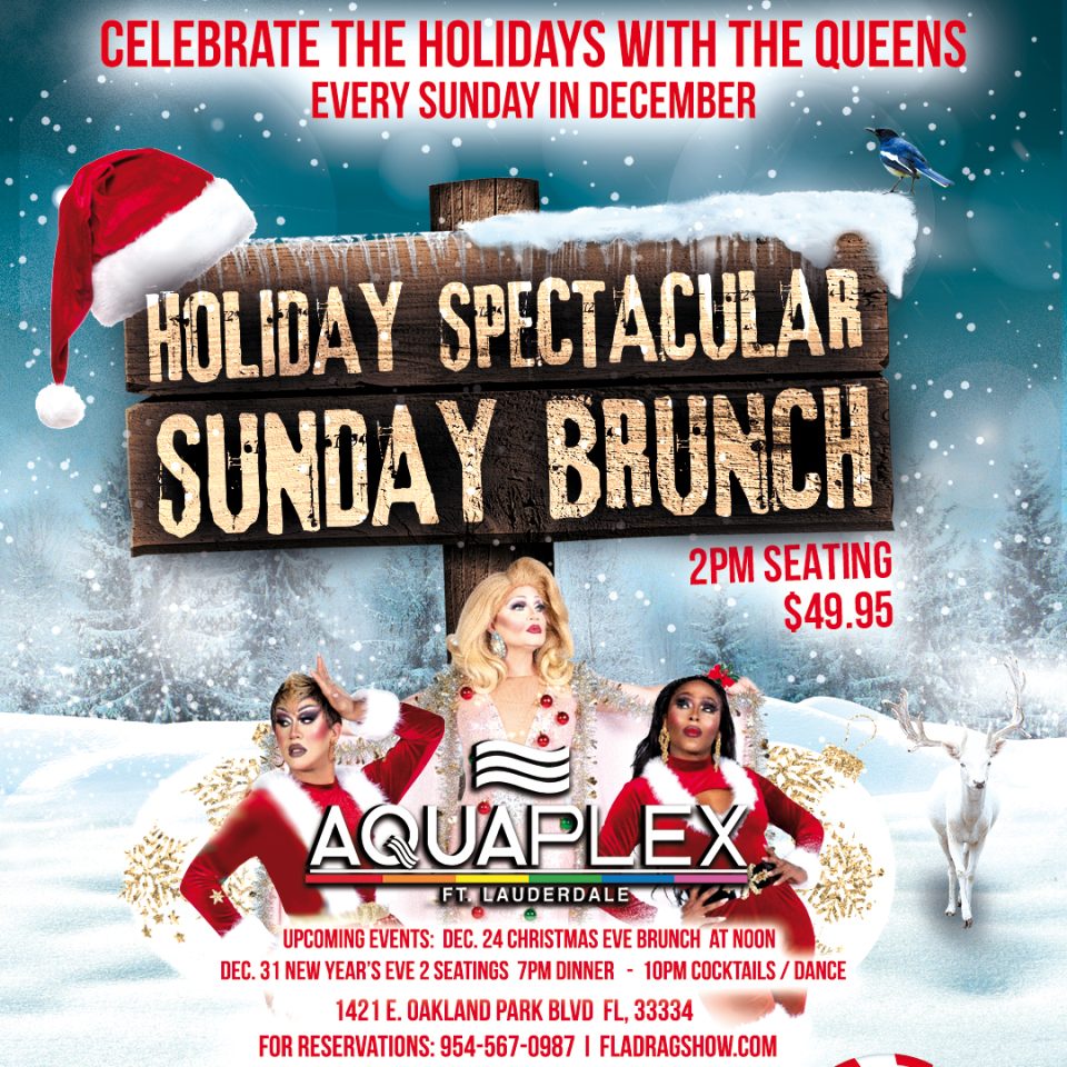 Holiday Spectacular Brunch Series at Aquaplex Fort Lauderdale