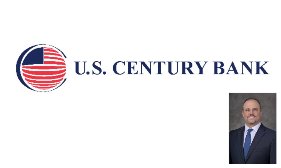 U.S. Century Bank SVP Benito ‘Benny’ Carmona to Lead New Business Banking Team Supporting the Airport West Market