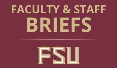 A graphic with a garnet background featuring the text "FACULTY & STAFF BRIEFS" in gold, sans-serif font. Below a thin horizontal gold line is the "FSU" logo in its signature gold block lettering with a white outline.