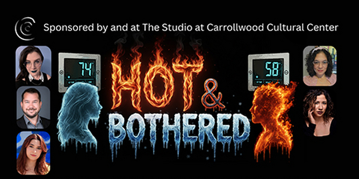 HOT AND BOTHERED to Debut at Carrollwood Cultural Center