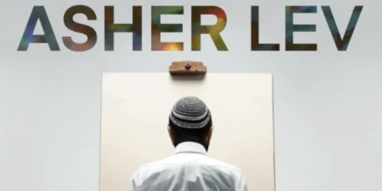 MY NAME IS ASHER LEV at Stageworks Theatre
