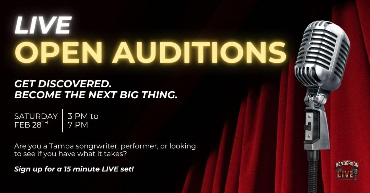 Open Auditions at Hendersons Live in South Tampa