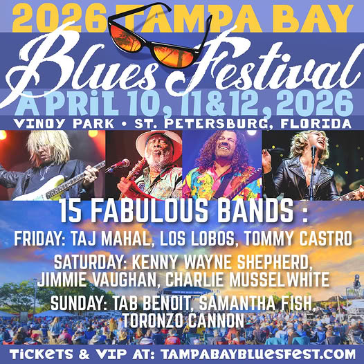 Tampa Bay Blues Festival 2026 in St. Petersburg: Lineup, Tickets, VIP Passes and What to Know