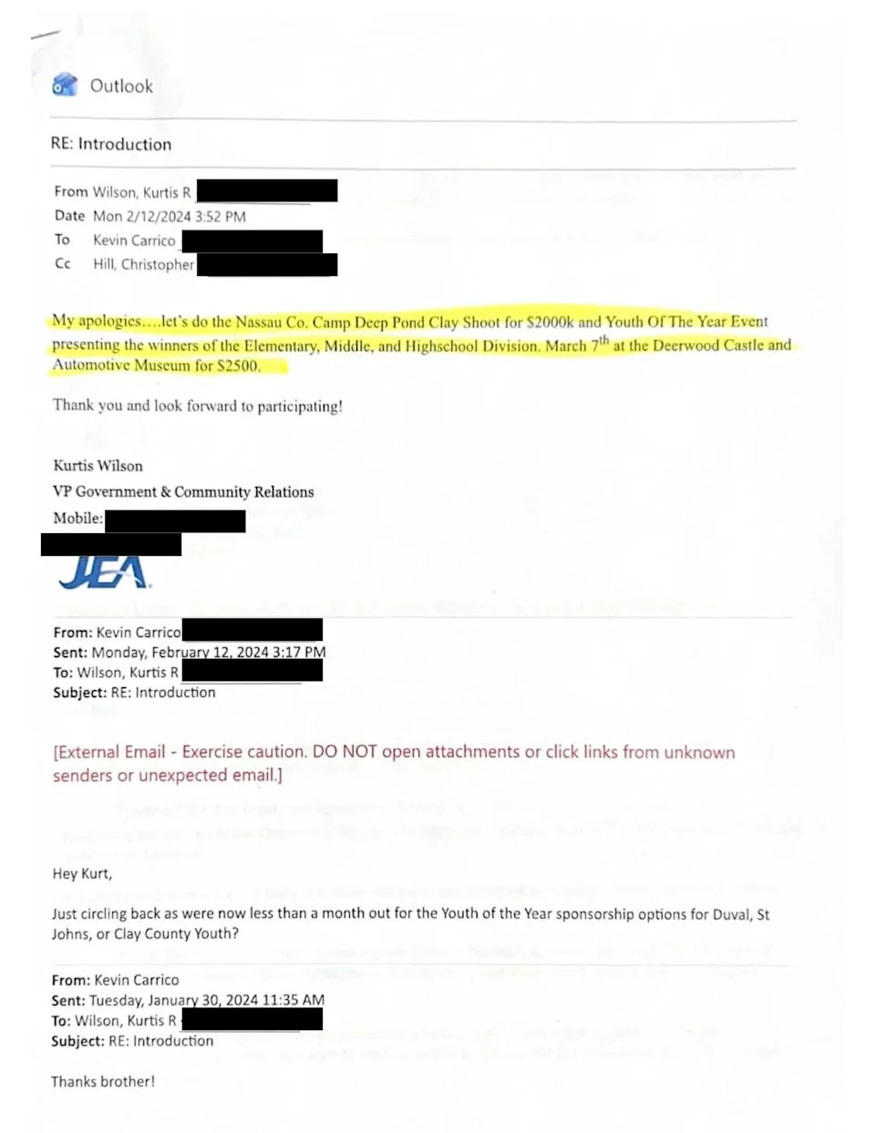 By the following month, Wilson confirmed JEA would sponsor two Boys & Girls Clubs events: $2,000 for a clay shoot event in Nassau County, $2,500 for a Youth of the Year event