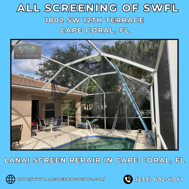 All Screening of SWFL Cements Its Reputation as Cape Coral's Premier Lanai Screen Repair Company With Unmatched Local Expertise and Five-Star Customer Service