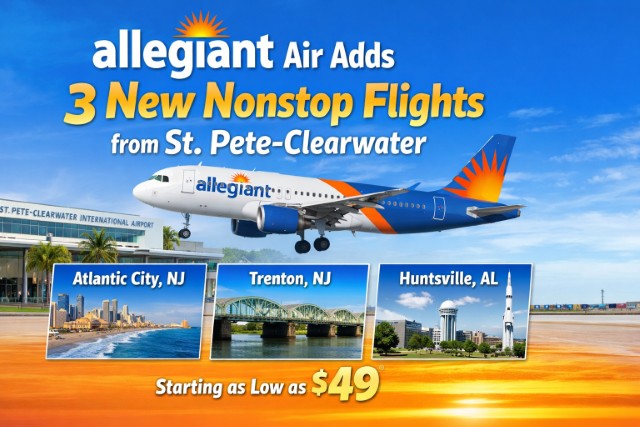 Allegiant Air Adds 3 New Nonstop Flights from St. Pete-Clearwater (PIE) — Atlantic City, Trenton & Huntsville Now Connected