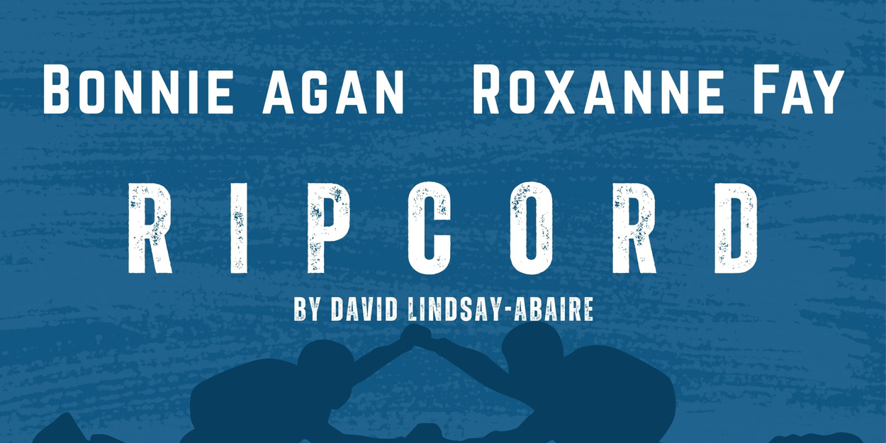 Bonnie Agan and Roxanne Fay to Star in in RIPCORD at Off-Central Players