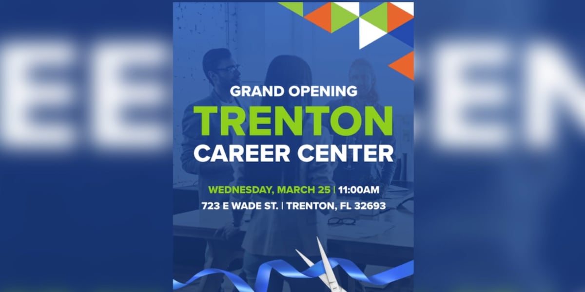 CareerSource North Central Florida hosts grand opening of new Trenton Career Center